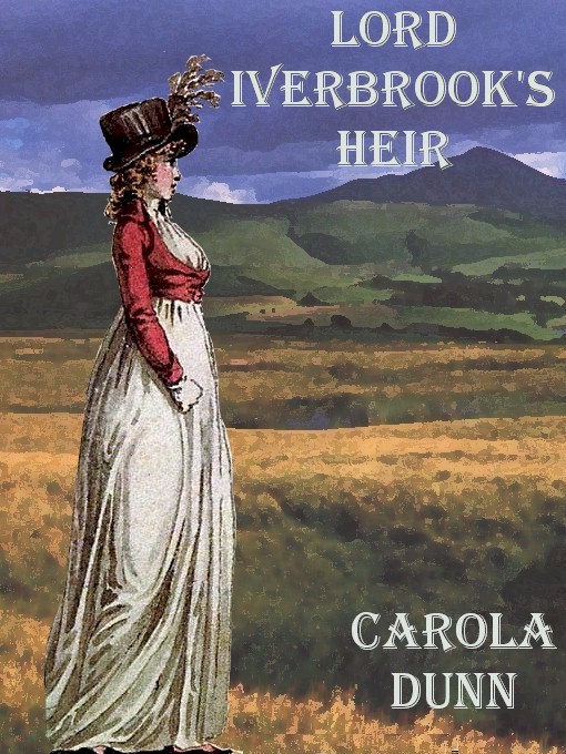 Title details for Lord Iverbrook's Heir by Carola Dunn - Available